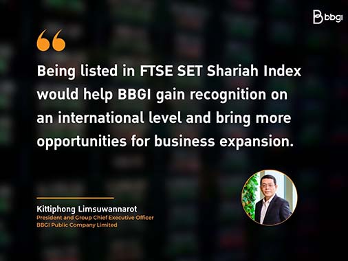 BBGI has been listed in FTSE SET Shariah Index 3 months post IPO