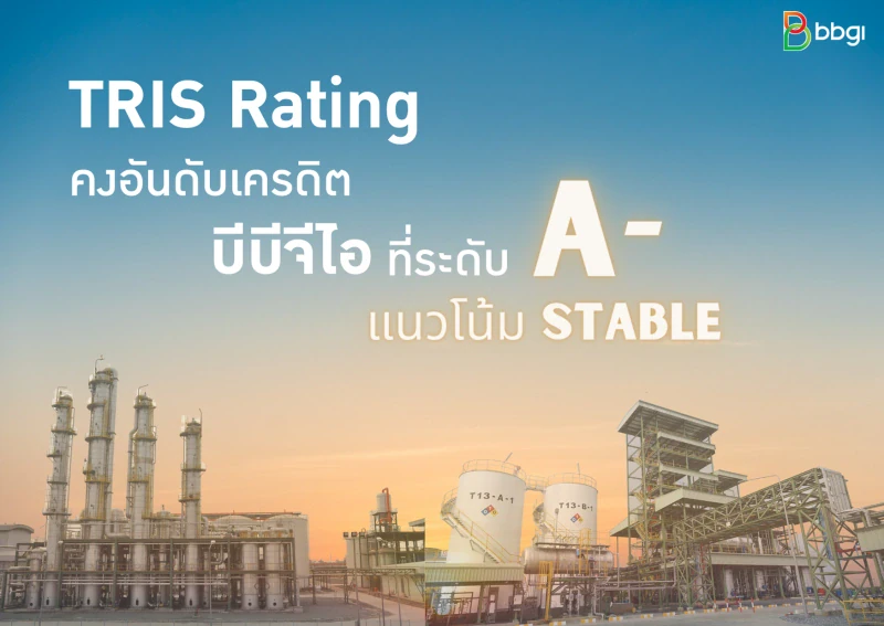 The strength of BBGI is reflected in TRIS's continued "A-" rating for the company.